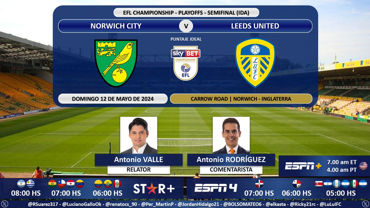 ⚽ #Championship 🏴󠁧󠁢󠁥󠁮󠁧󠁿 | #NorwichCity vs. #LeedsUnited 
🎙 Relator: @Antonio_Valle
🎙 Comentarista: @tonhorodriguez
📺 #ESPN4 Centroamérica y México
💻📱 @StarPlusLA // @ESPNPlus
🤳 #EFLxESPN - #ESPNenStarPlus 
Dale RT 🔃