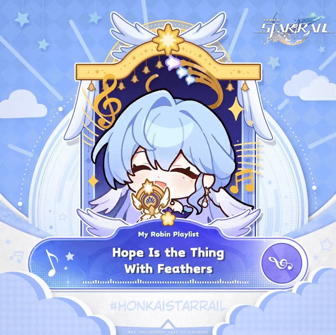 #HonkaiStaiRail #MyRobinPlaylist Hope is the Thing with Feathers UID 601863101 🪶