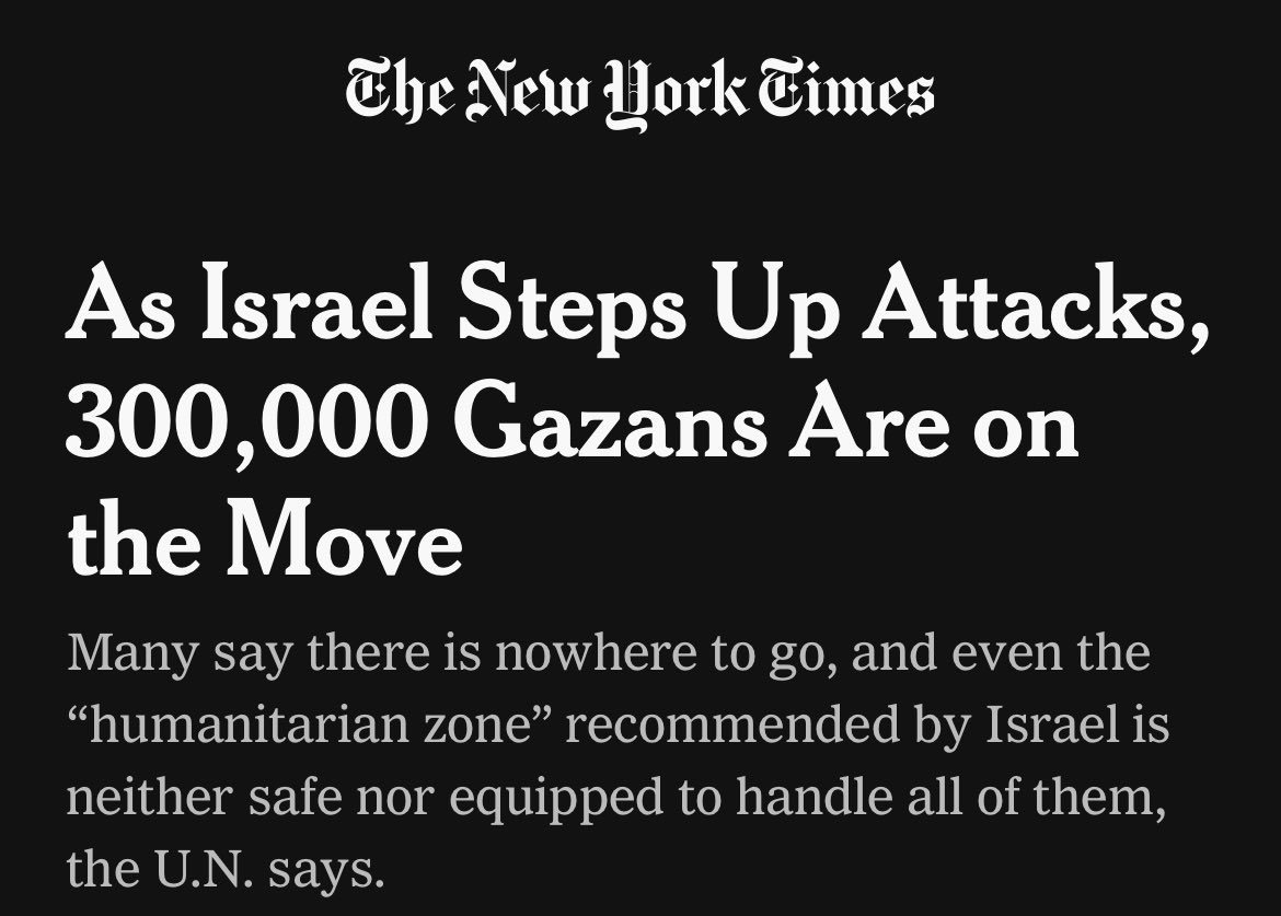 When Palestinians in Gaza are ethnically cleansed, the NYT says they’re “on the Move”