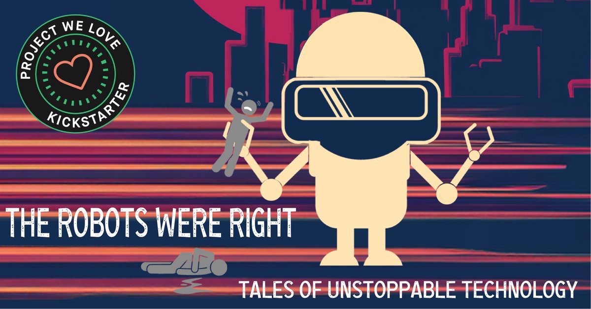 Hey folks, Weird Little Worlds has a new anthology in the works. Check it out and support if you can! 'The Robots Were Right: Tales of Unstoppable Technology' is a #NewVoices anthology. Kickstarter closes May 18. kck.st/4d7Cmvg