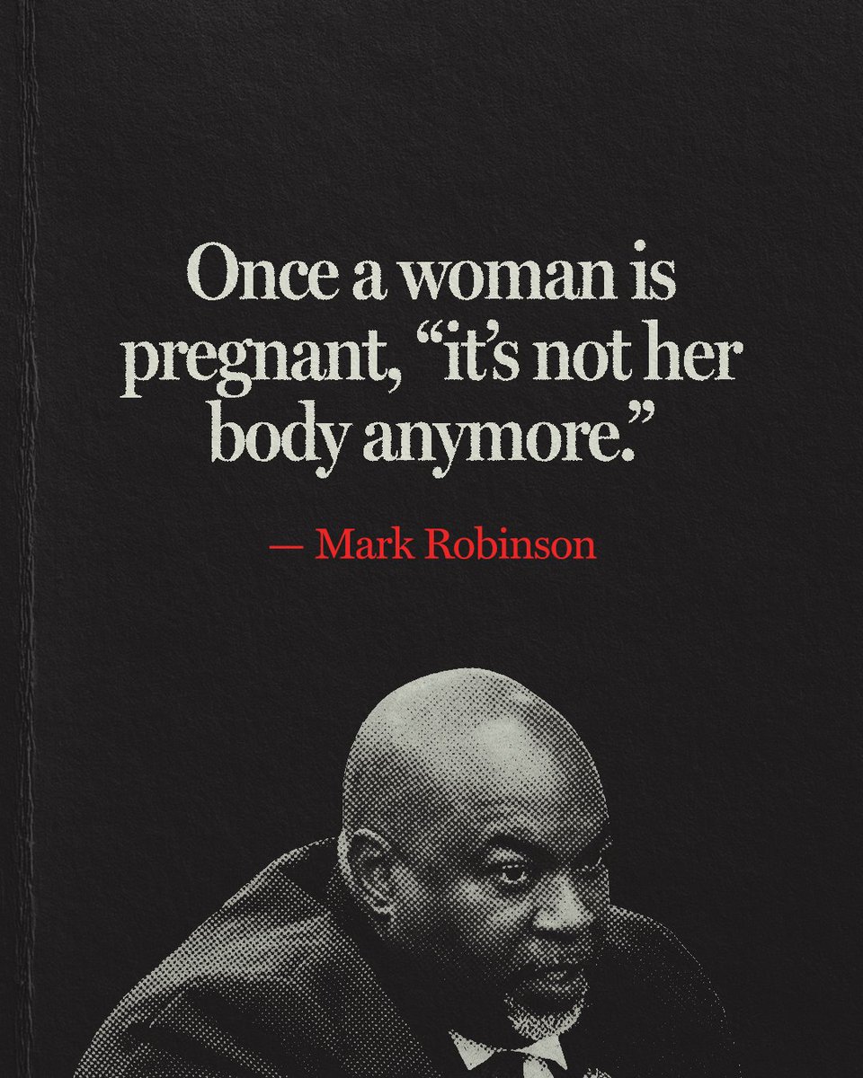 Mark Robinson wants to completely ban abortion with no exceptions. We can’t let him become the next governor of North Carolina.