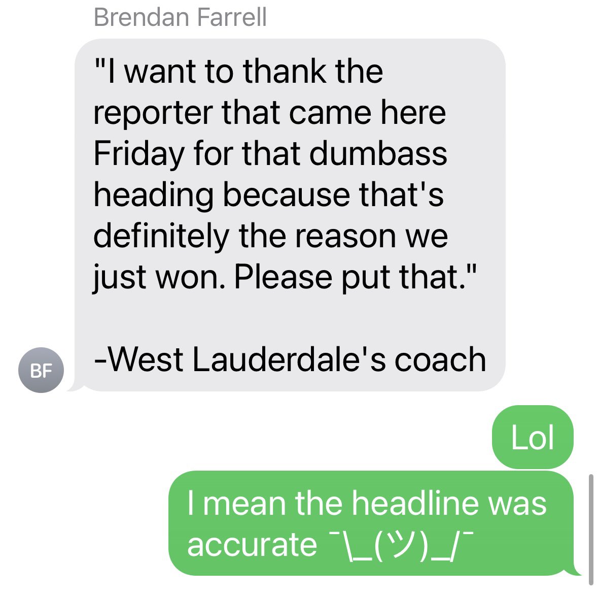 Haa West Lauderdale coach giving me way too much credit (the headline was accurate tho) #djpreps