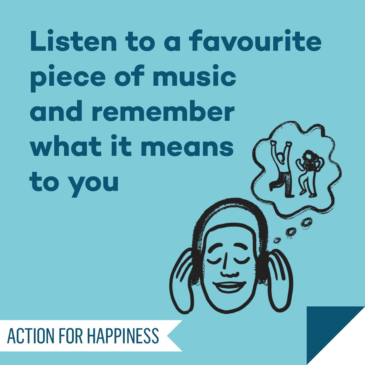 Meaningful May - Day 12: Listen to a favourite piece of music and remember what it means to you actionforhappiness.org/meaningful-may #MeaningfulMay