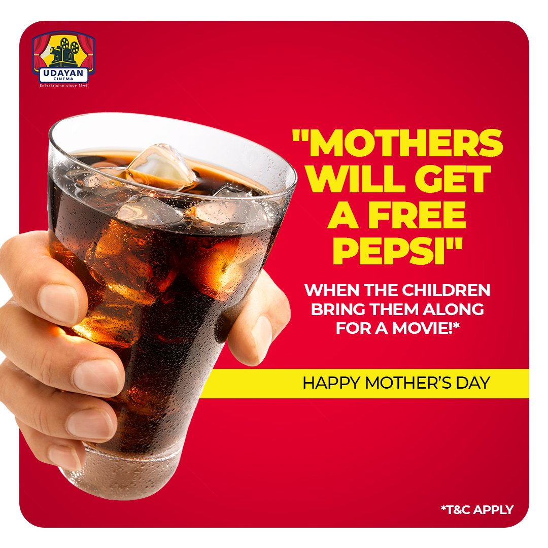 Celebrating the Udayan Cine-MAs! If you bring your mother to a movie today, she gets a Free Pepsi from us 🤩! 
#HappyMothersDay 
#UdayanCinema