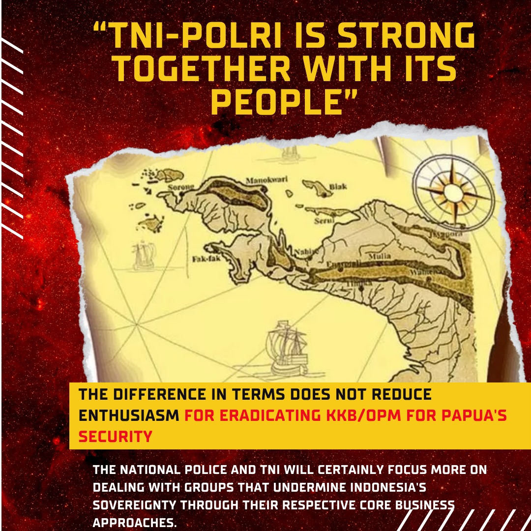 The National Police and TNI will certainly focus more on dealing with groups that undermine Indonesia's sovereignty through their respective core business approaches #EradicateKKB #KSTPapua #EradicateOPM #noseparatistpapua #PapuaIndonesia