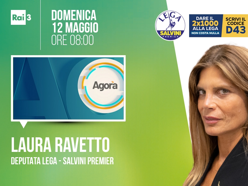 Laura RAVETTO, Deputata Lega - Salvini Premier > DOMENICA 12 MAGGIO ore 08:00 a 'Agorà' (Rai 3)

Streaming: raiplay.it/dirette/rai3 | Tw: @agorarai #agorarai