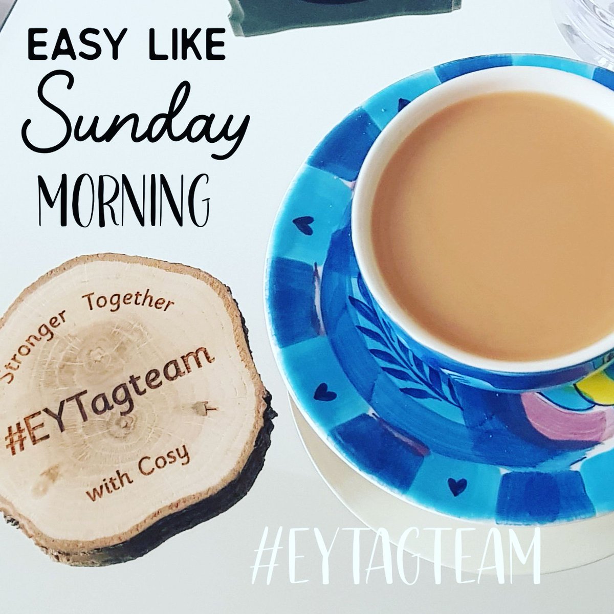 t's a beautiful warm sunny #EasyLikeSundayMorning this morning so we're chilling with an earl grey; we wish you all a chilled and relaxed day. Remember #EYTagteam, self care is vital, no one can run on empty. Let us know what you are up to today in the thread below #wellbeing 💙