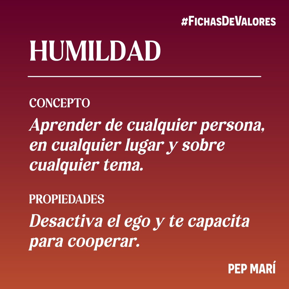 Lema Los humildes aprenden el triple. #FichasDeValores