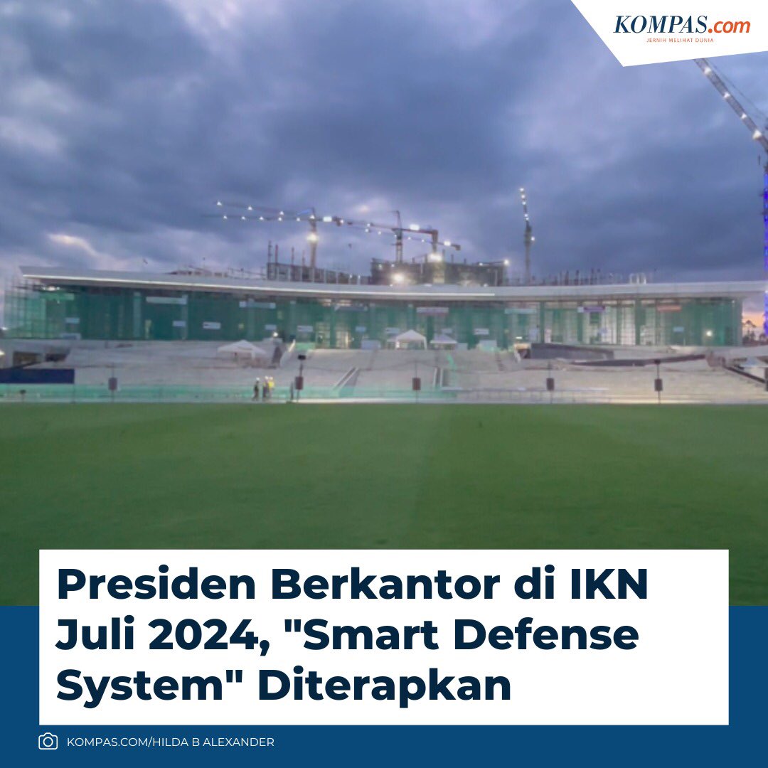 Presiden Berkantor di IKN Juli 2024, "Smart Defense System" Diterapkan

Selengkapnya: ikn.kompas.com/read/2024/05/1…