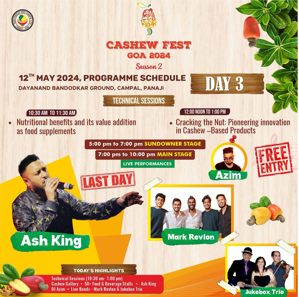 #Schedule #CashewFest2024 || Goa Forest Development Corporation presents to you Cashew Fest Goa 2024 Season 2 from 10th-12th May 2024 at DB Ground Campal Panaji. Be present and witness the same. @gfdc_goa @goacashewfest @draneofficial