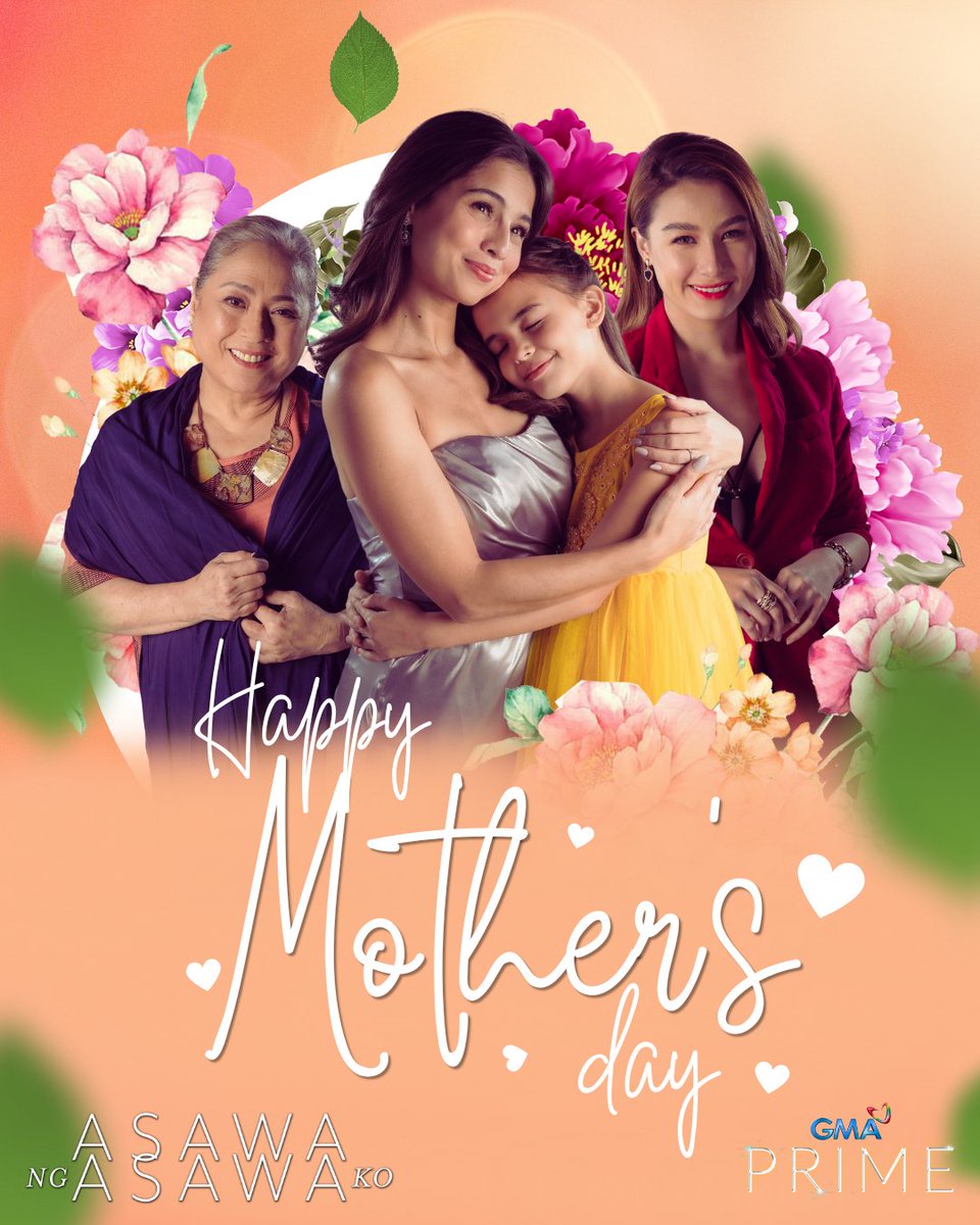 Maraming salamat po sa inyong aruga, pagmamahal, at sakripisyo! 💖 Happy Mother's Day from #AsawaNgAsawaKo! 😍