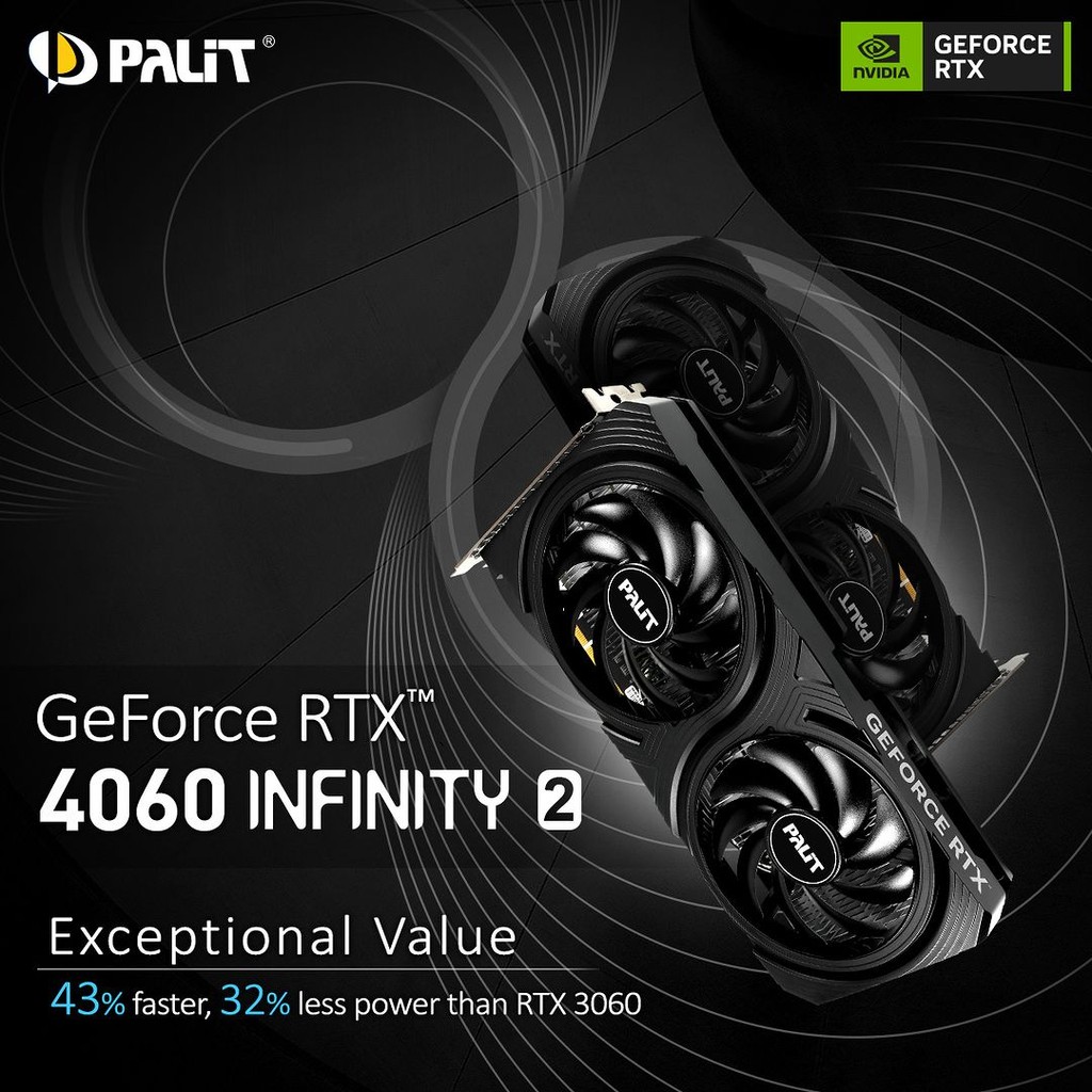 ふふふ……ちょっと新製品予告ッ RTX 40 ラインナップに新たな仲間、#Palit GeForce RTX 4060 Infinity 2 シリーズ登場！ RTX 3060 より43%高速でも消費電力は32%少なく、ゲーマーやクリエイターにとって最適です！ bit.ly/4060Infinity2 #PalitGeForce #Nvidia #RTX4060 #Infinity2 #GPU