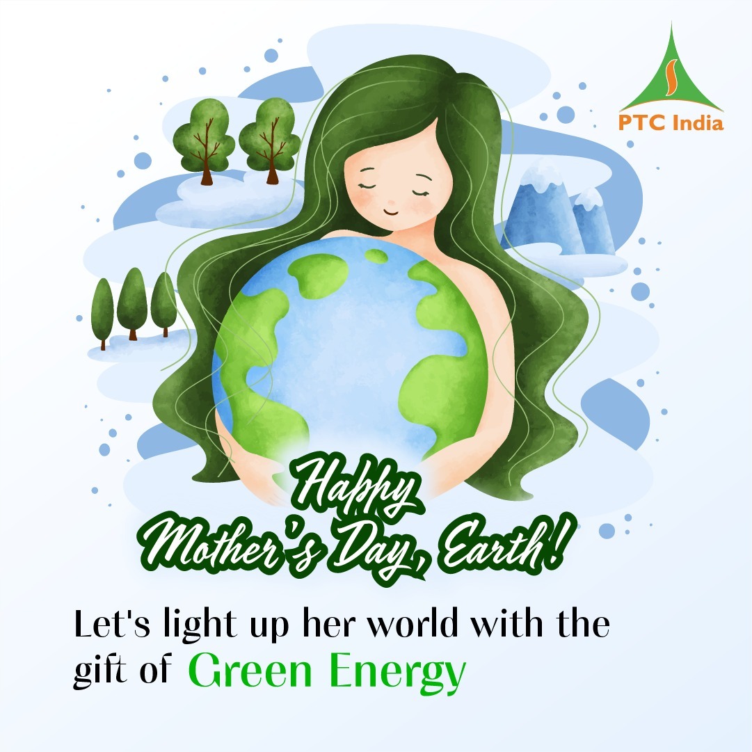 Happy Mother's Day to our planet, Earth!  🌍 Today, let's reaffirm our commitment to protecting and preserving our home. At PTC India, we're passionately dedicated to advancing sustainable energy solutions, paving the way for a greener future for generations to come. Let's