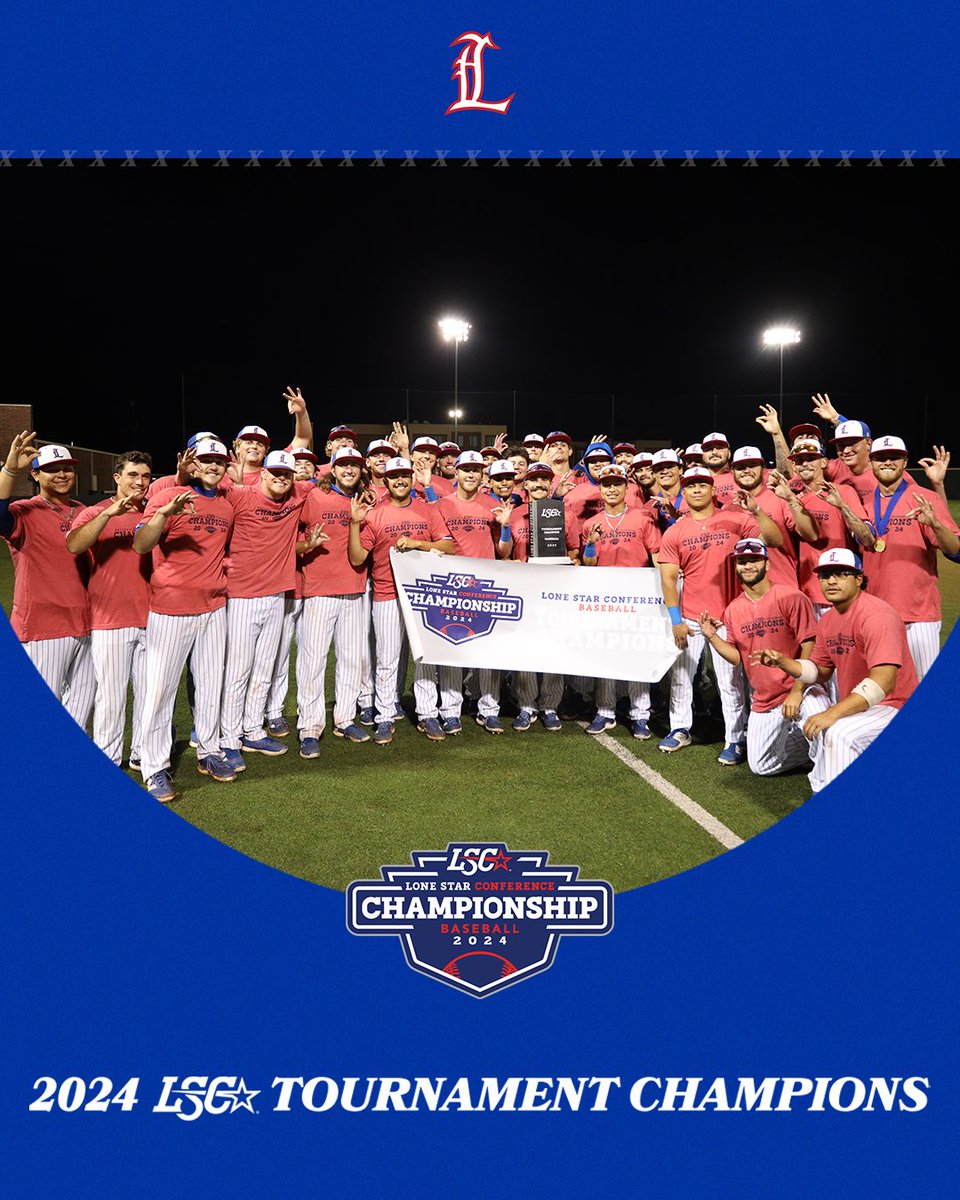 2024 Lone Star Conference Tournament Champions!🏆
