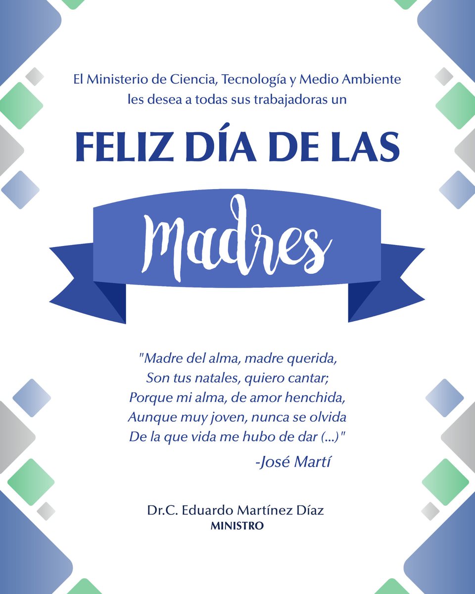 En este Día de las Madres, el Ministerio de Ciencia, Tecnología y Medio Ambiente @citmacuba felicita a las madres de Cuba y, en especial, a las del sistema de la ciencia y del ministerio @EdMartDiaz @SANTANACITMA @adianez_taboada @ArmandoRguezB
