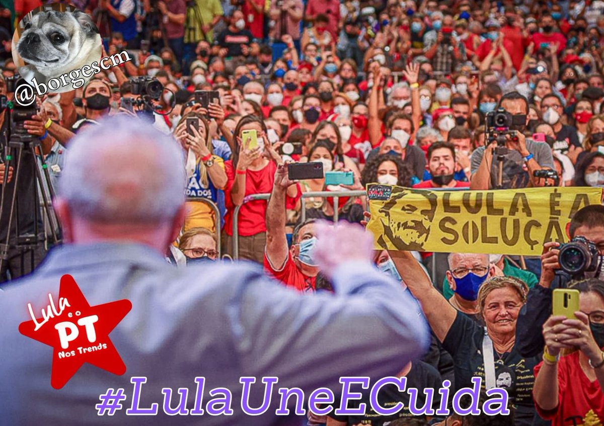 Lula é a solução! #LulaUneECuida