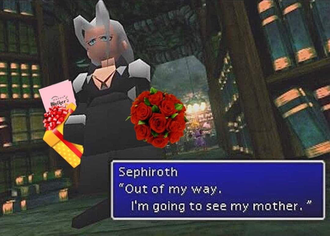 Happy Mother’s Day from Sephiroth to you 💝