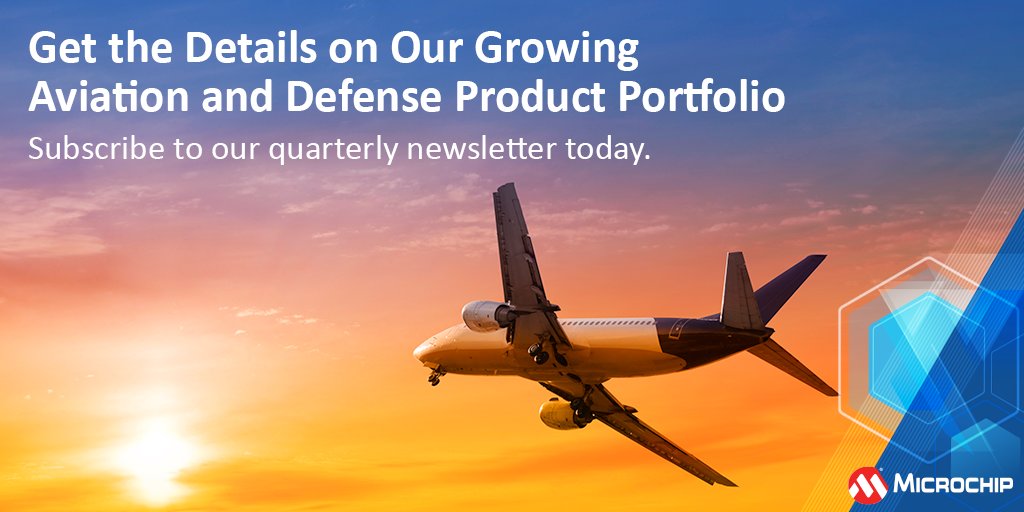 Be among the first to get the latest news on our aviation and defense product offerings and qualifications to build secure and reliable electronics systems. Subscribe to our quarterly newsletter today: mchp.us/3U1MzRl. #Aviation #Defense #Electronics #AutonomousVehicles