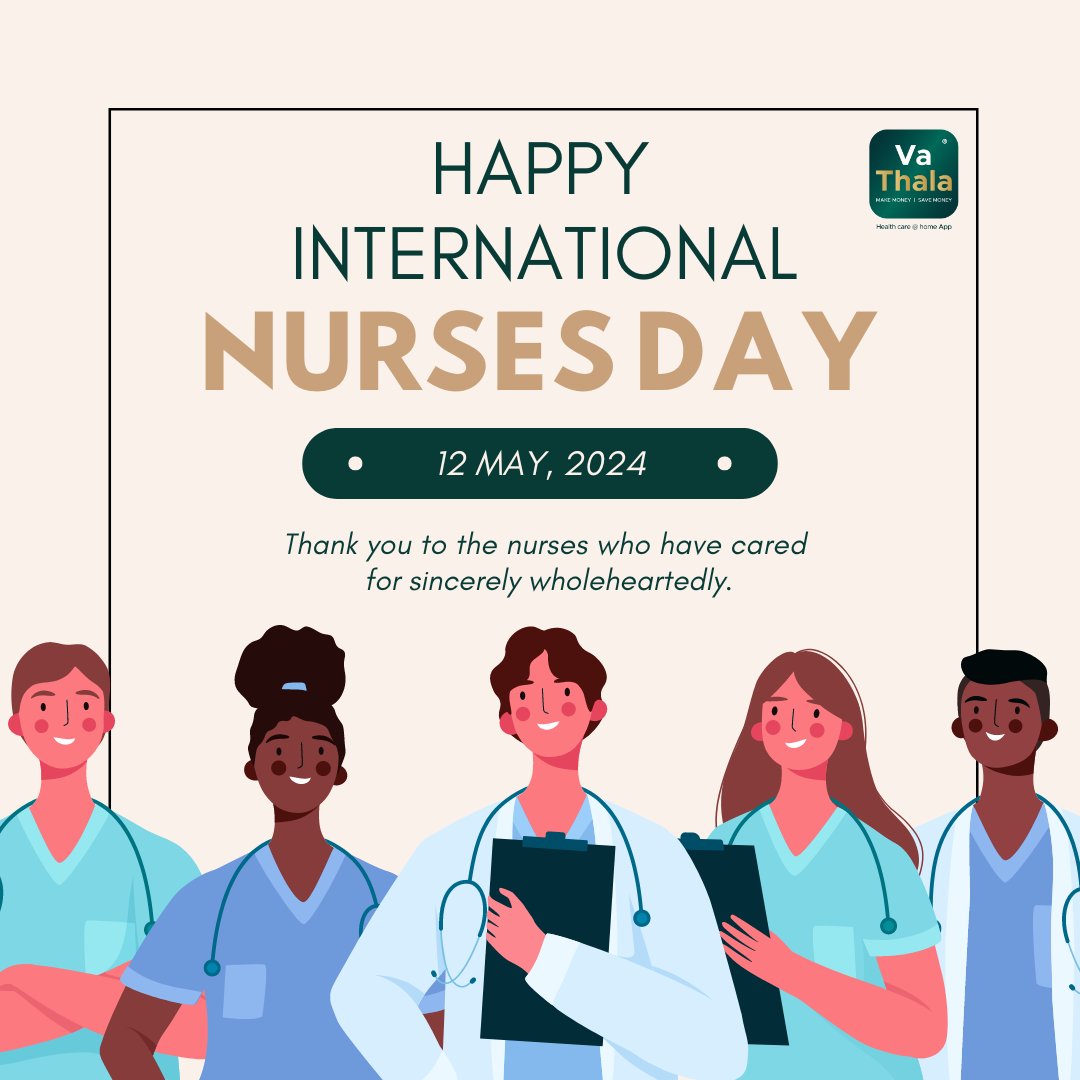 Happy International Nurses Day to all the dedicated nurses out there! We salute your tireless efforts in providing quality healthcare.

#VaThala #healthcareinnovation #digitalhealthconnect  #physio #nurses #doctors #healthcare #DoctorHomeVisit #HealthcareatHome #NursesDay