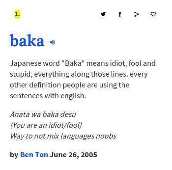 “Baka got a weird case, why is he around?”

Baka meaning Idiot in Japanese majes this funnier.

“That idiot got a weird case, Why is he around?” 

An idiot doing idiotic shit and living up to his name is kinda poetic.
