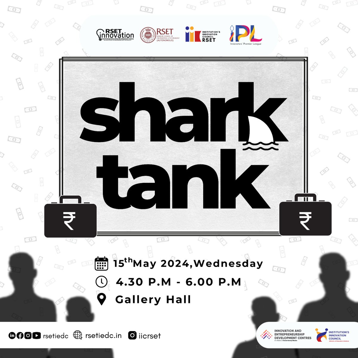 'Pitch It to Win It: Where Visionaries Thrive!'🚀 
RSET IEDC presents 
 🌟 Shark tank🌟 
The ultimate entrepreneurial showdown with a unique twist on the classic Shark tank!
A battle to test your skills and the opportunity to walk away with the complete entrepreneurial experience