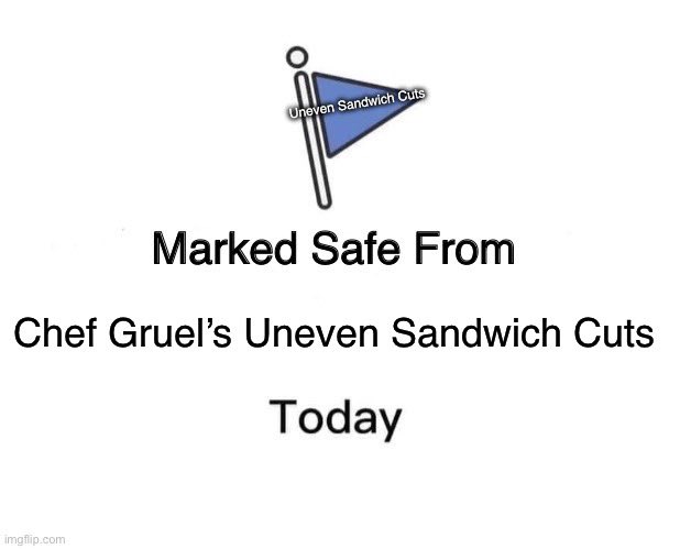 @TheTedAllen @duffgoldman @johnnapgoldman @JeffMauro @TheTedAllen Have you been following @ChefGruel

His sandwich cuts have made me introduce a new meme…if I see more from other chefs I will have no choice but to add them to the meme maker 😂🤣 This is irresponsibility with a knife. #sandwich101 #knifeskills