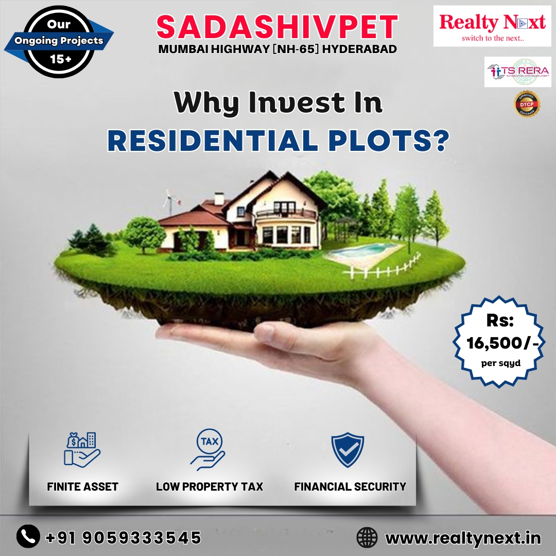 Why Invest in Residential Plots?
The Benefits of Investing in Residential Plots
Sadashivpet Realty Next: Invest in Your Future

Call Now: 9059333545   Website: realtynext.in 

#realtynext #RealEstate #Hyderabad #Sadashivpet #TrendingNow #RERA #Property #investment