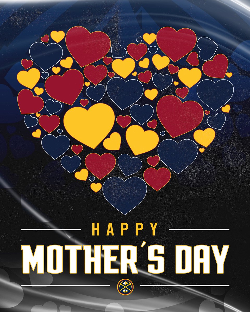 Happy Mother’s Day, Nuggets Nation! 💛