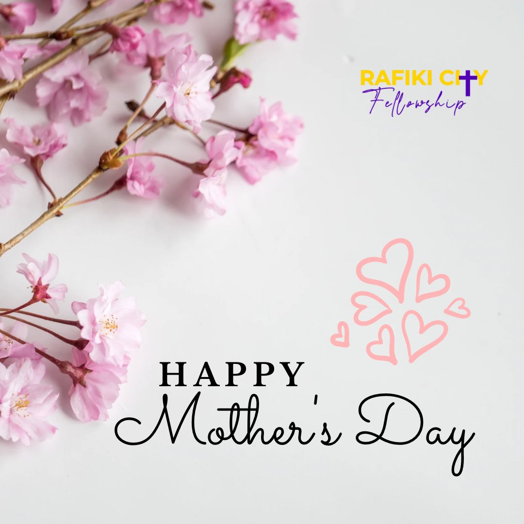 Happy Mother’s Day from Rafiki City Fellowship to all the incredible mothers and to those who aspire to be mothers one day. Your love, sacrifice, and dedication are truly commendable and appreciated. Today, and every day, we celebrate you for the profound impact you’ve had on us.