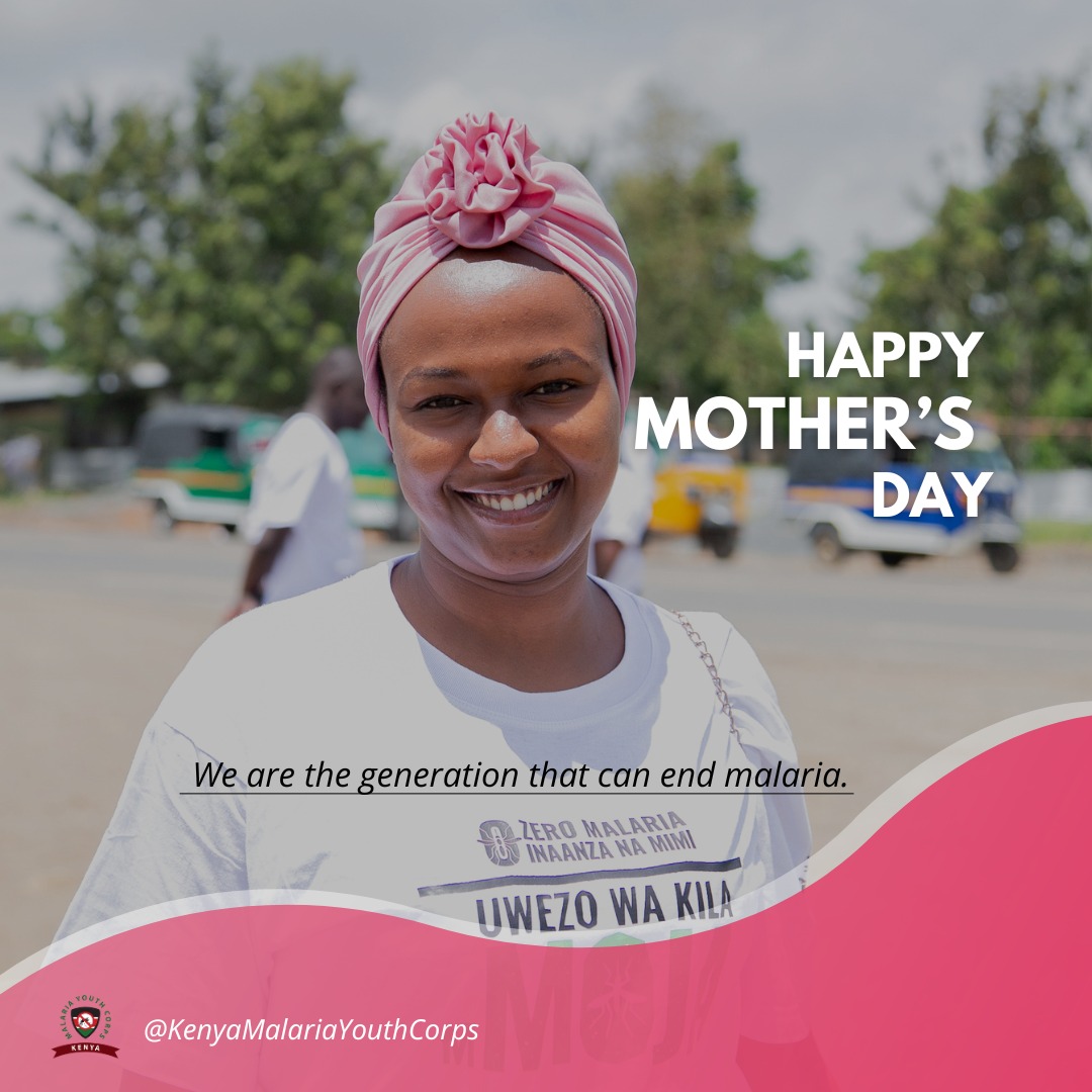 Happy Mother's Day! Your dedication and sacrifice inspire us everyday. On this day, let's unite to protect our children from the threat of malaria. We wish you a future filled with love! #ZeroMalaria #mothersday #mothers #ZeroMalariaYouthKE #MothersDay #EndMalaria #motherhood