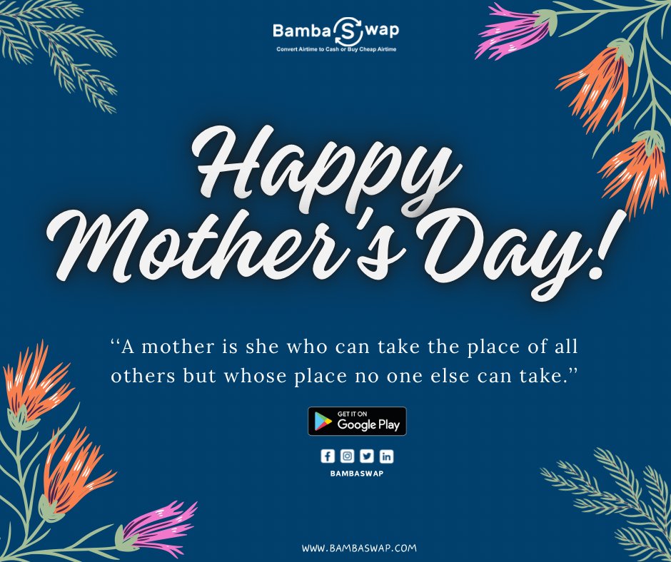 We celebrate our Mothers today. Happy mother's day to every mother out there. We cherish and pray that you live long enough to see your children prosper. #ConvenientService #Bambaswap #AirtimeConversion #emergencyservices #StayConnected #mothersday #Mothersday2024
