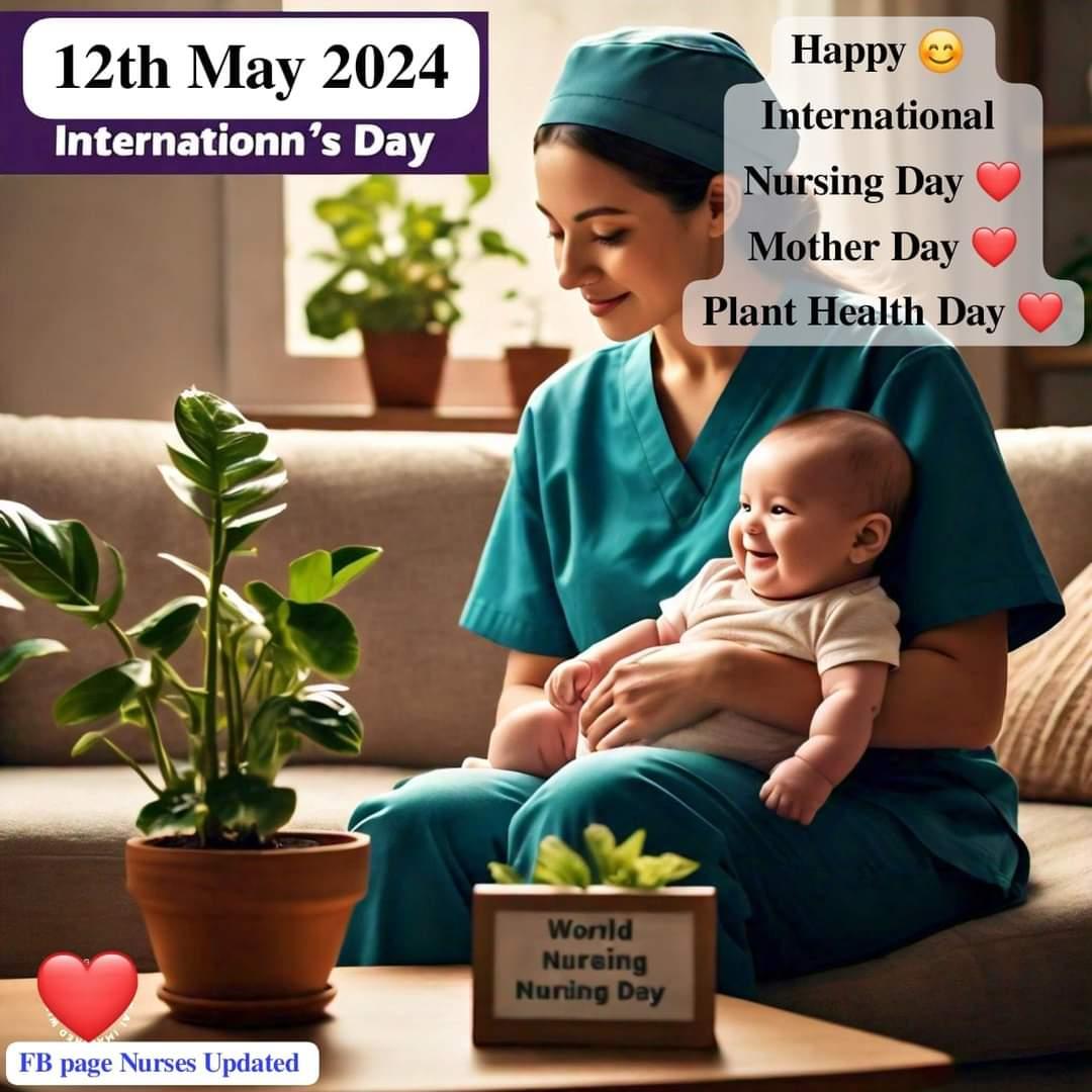 Happy 😊 International 
Nursing Day ❤️Mother Day ❤️ Plant Health Day ❤️
#Nursingday #PlantHealthDay #Motherday