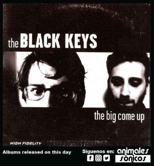 'The Big Come Up', álbum debut de The Black Keys, fue lanzado el 14 de mayo de 2002. #music #bluesrock #garagerock