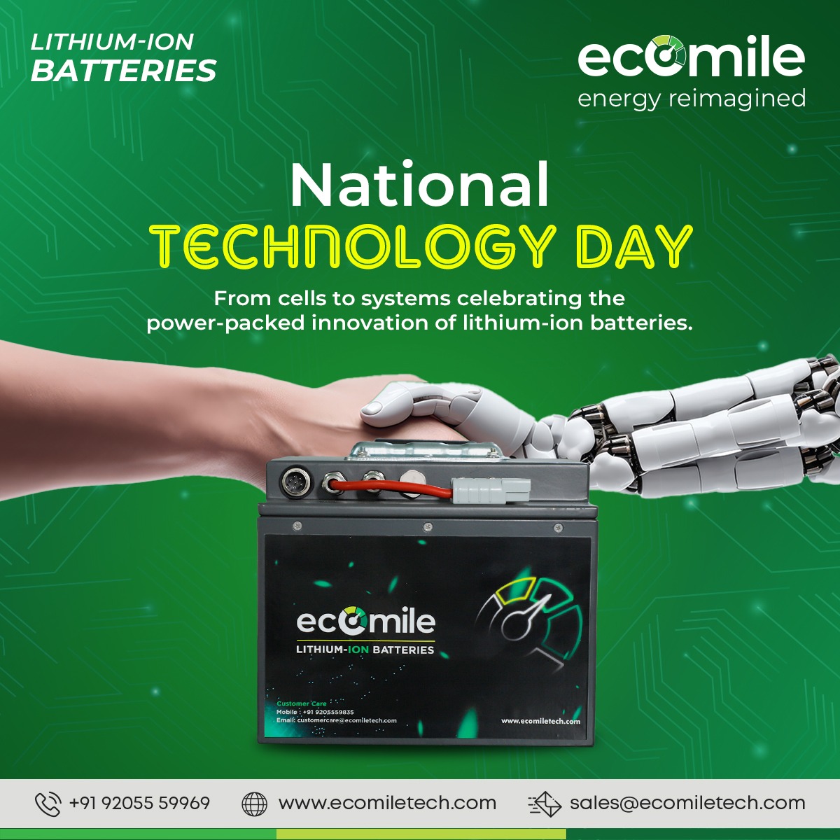 Charging ahead with innovation! On National Technology Day, let's salute the game-changing power of lithium-ion batteries in driving progress. 

#Ecomile #NationalTechnologyDay #LithiumIon #Innovation #TechEvolution #BatteryPower #RenewableFuture #CleanTech #FutureEnergy