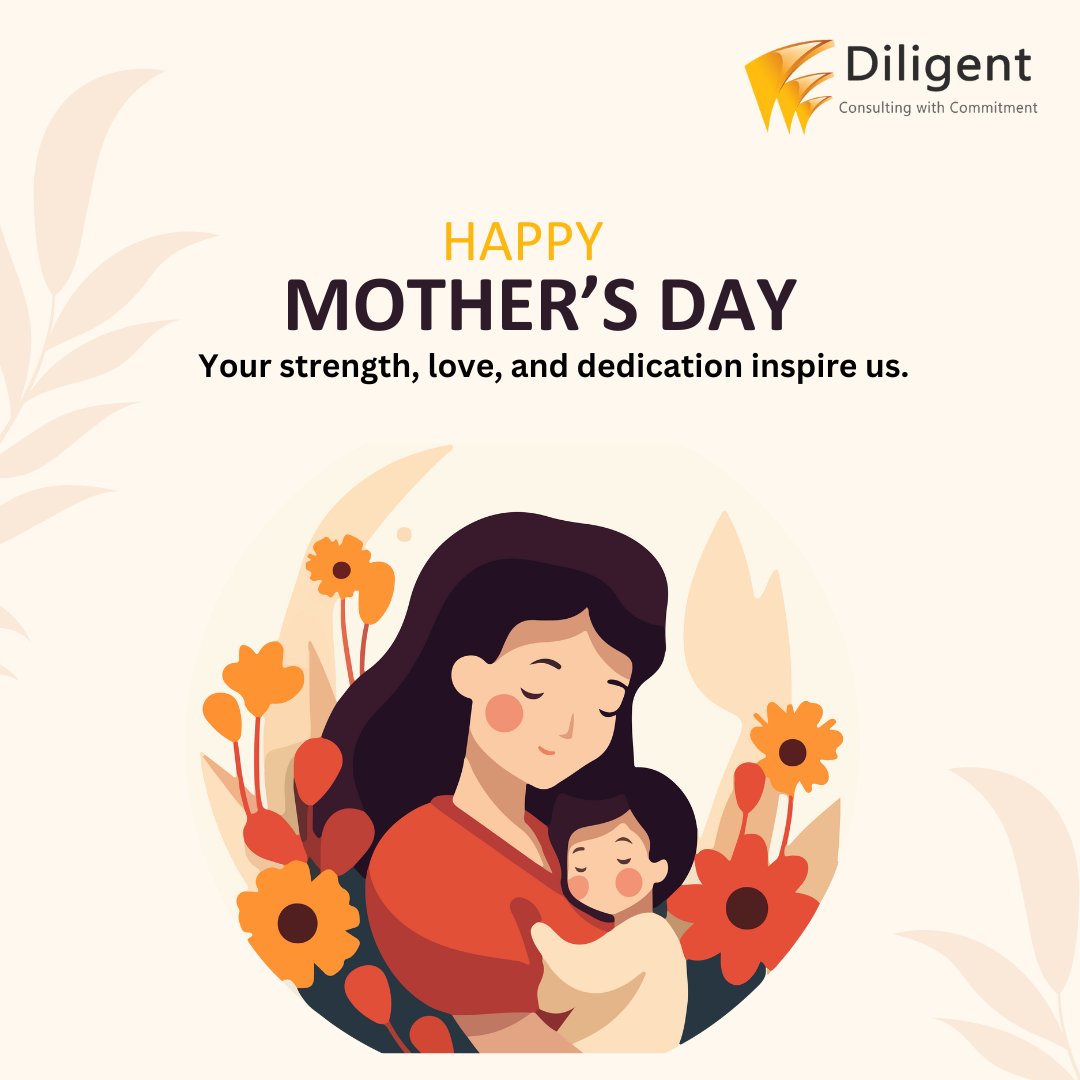 DiligentGlobal_'s tweet photo. Happy Mother's Day https://t.co/rytYyobzrn
