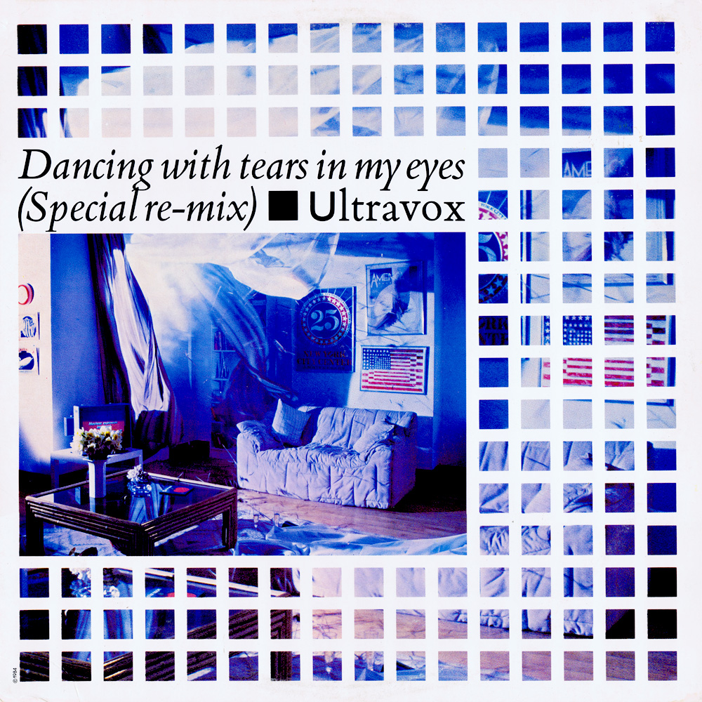 Ultravox Dancing with Tears in My Eyes b/w Building 1984 Chrysalis