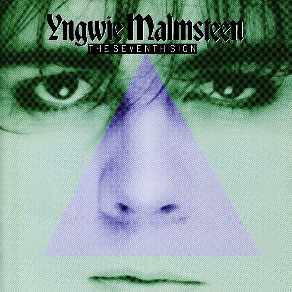 Yngwie Malmsteen The Seventh Sign 1994 Music for Nations •Yngwie Malmsteen •Matts Olausson •Mike Terrana •Mike Vescera
