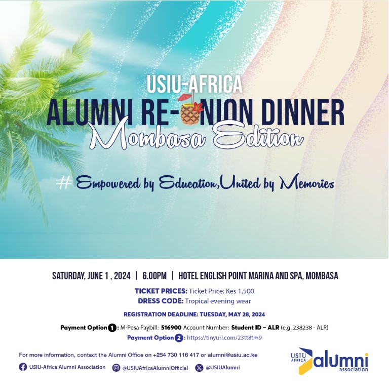 Attention USIU-Africa Alumni! Following the success of the Alumni Re-union Nairobi edition which took place on Friday, March 22, 2024 at the Swiss Lenana Mount Hotel, we are proud to bring you the ALUMNI RE-UNION DINNER, MOMBASA EDITION! 📅Date: Saturday, June 1, 2024 🏨Venue: