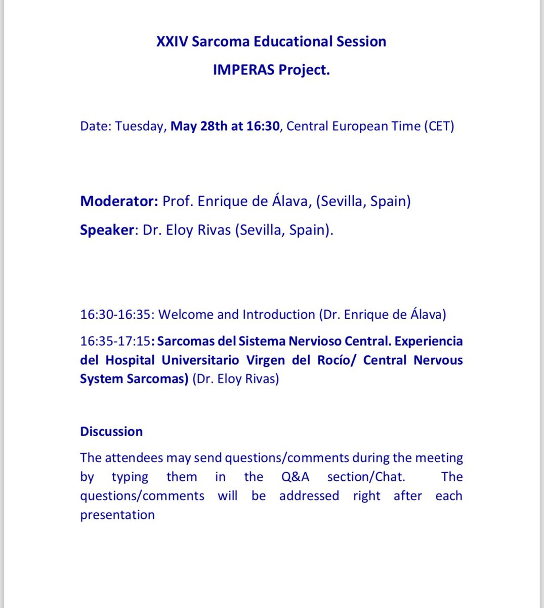 We kindly invite you to participate in the upcoming IMPERAS Sarcoma Session about CNS Sarcomas, presented by Dr. Eloy Rivas and moderate by Prof. Enrique de Alava from Sevilla at May 28th Should you need the link, please don’t hesitate to contact us Isidro.machado@uv.es