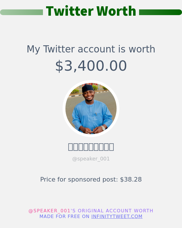 speaker_001's tweet photo. My Twitter worth is: $3,400.00

➡️ https://t.co/TNDKKDMu0w https://t.co/5W73szlwmW