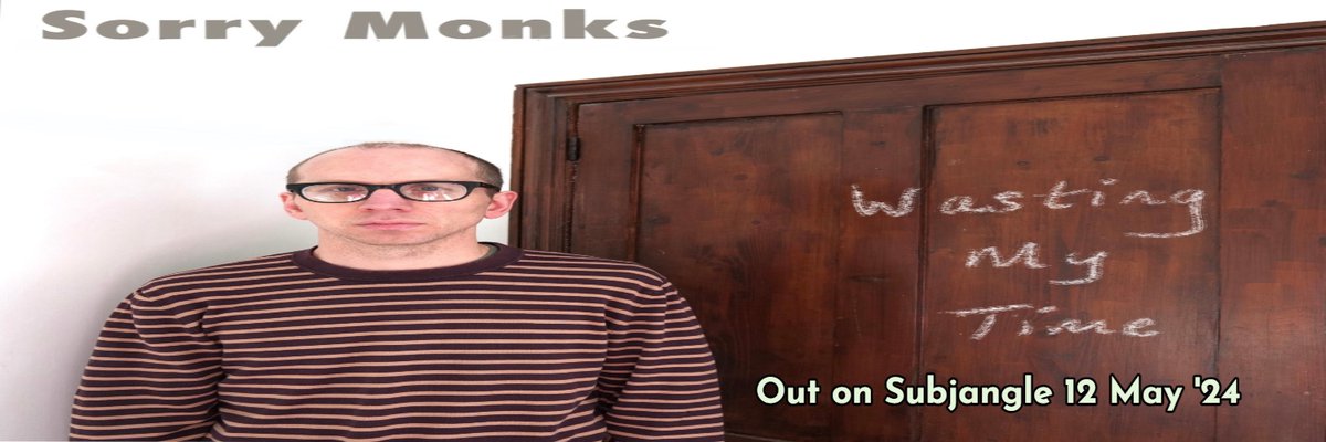 subjanglesounds (@subjangle) on Twitter photo We are releasing the "Wasting My Time" EP by <a href="/sorry_monks/">Sorry Monks</a> today !!!
Use code "sorry15" for a 15% discount (offer expires 17 May '24) at the checkout link below 👇👇👇
sorrymonks.bandcamp.com/album/wasting-… We are releasing the "Wasting My Time" EP by <a href="/sorry_monks/">Sorry Monks</a> today !!!
Use code "sorry15" for a 15% discount (offer expires 17 May '24) at the checkout link below 👇👇👇
sorrymonks.bandcamp.com/album/wasting-…