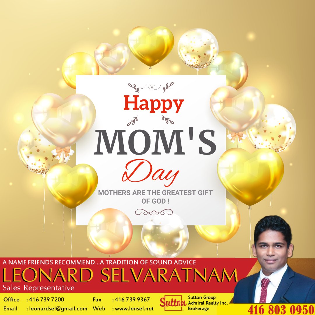 To all the remarkable mothers out there, Happy Mother's Day! Today, we honor you for your selfless love and guidance that has helped us become the best versions of ourselves.

#leonardselvaratnam #sellandbuywithleo #realestate #suttongroup #scarborough #gta