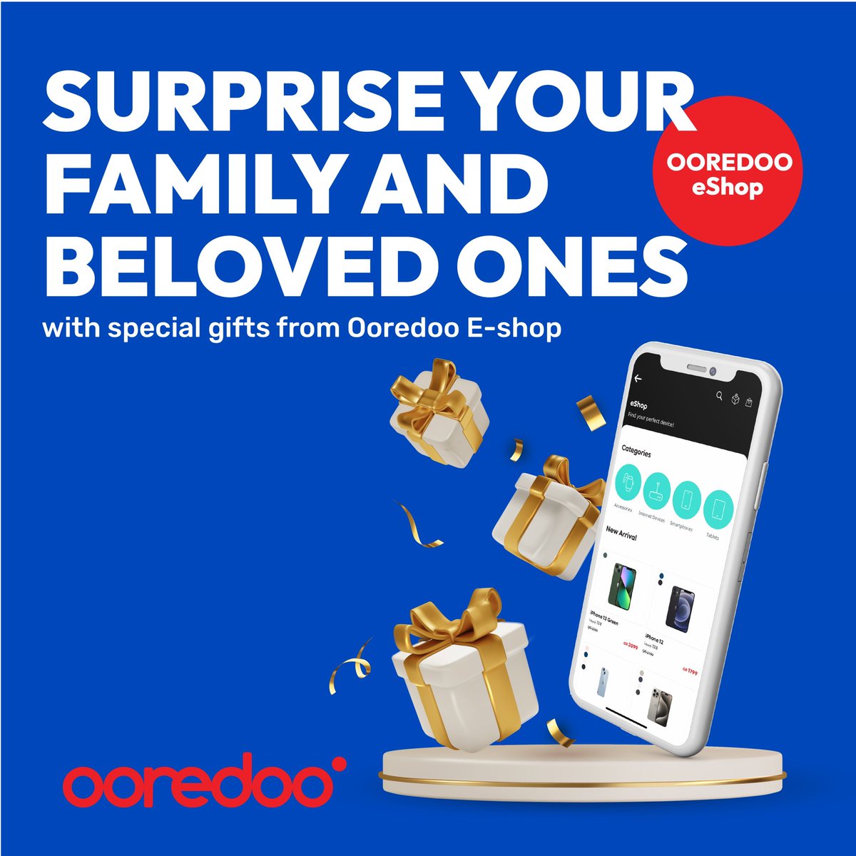 🔴
surprise your family and beloved ones with special gifts from Ooredoo E-shop ooredoo.qa/eshop/home
#UpgradeYourWorld #Ooredoo