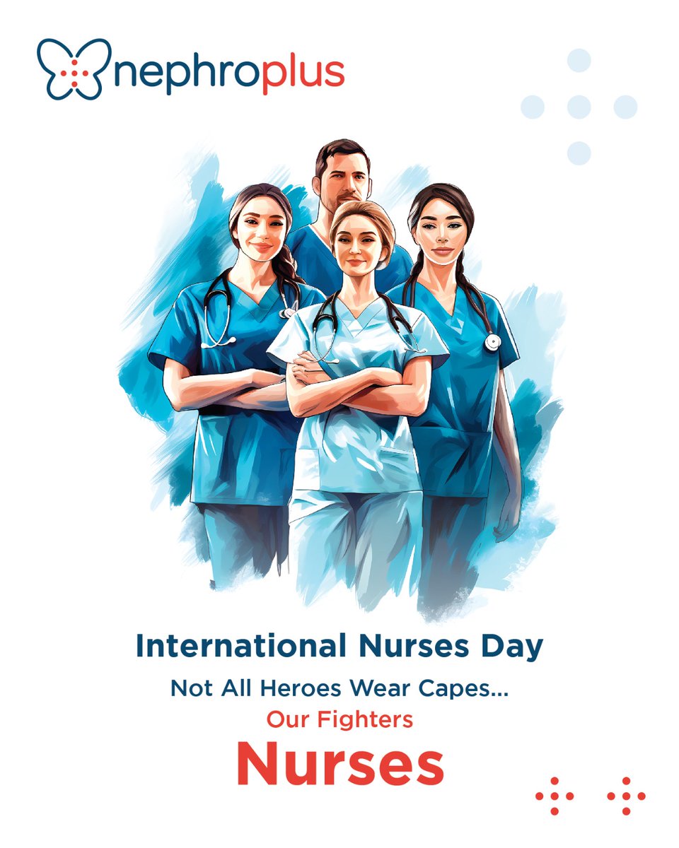 NephroPlus salutes the compassion and dedication of nurses everywhere. Happy Nurses Day!