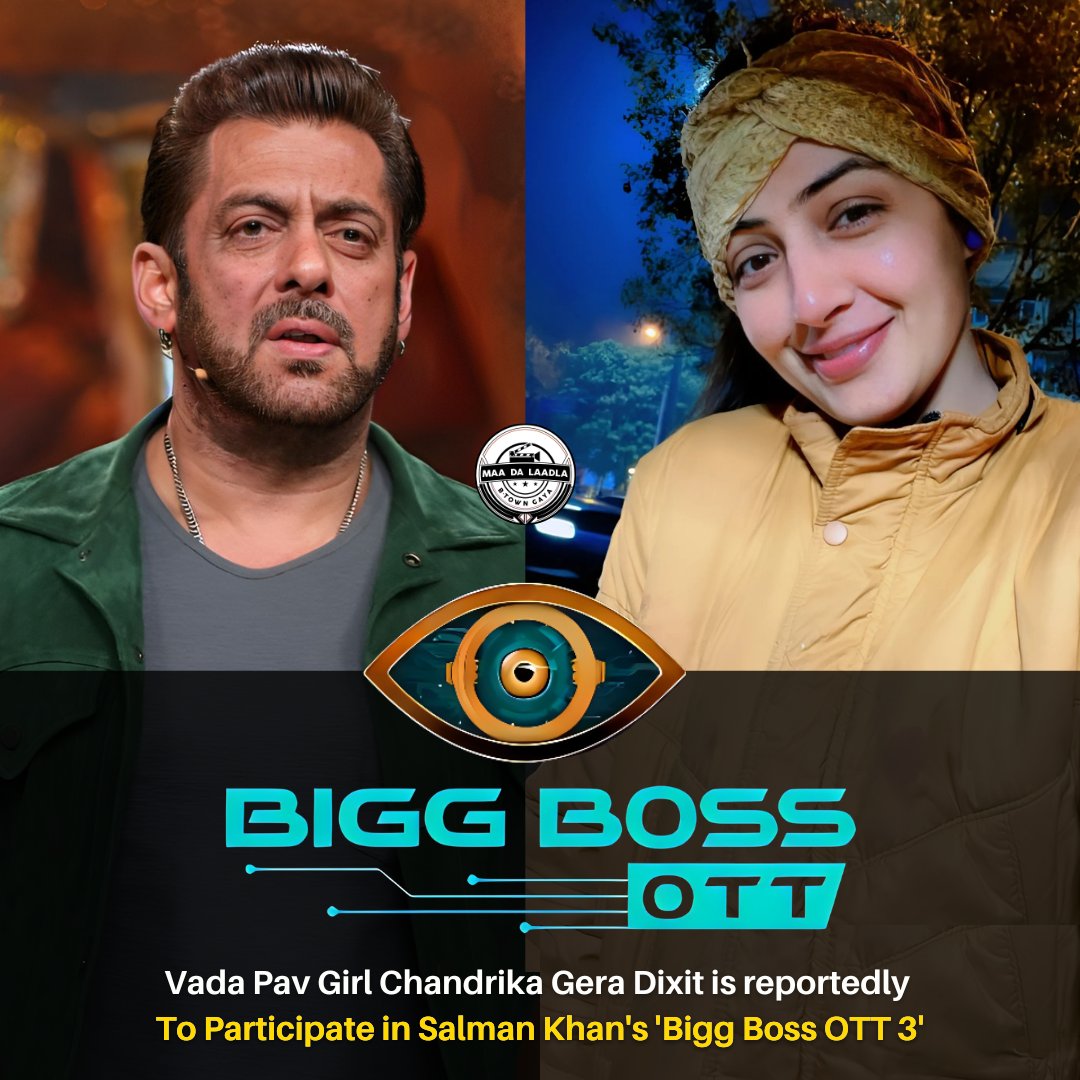 #VadaPav Girl #ChandrikaDixit is reportedly to participate in Salman Khan's #BiggBossOtt3. 😮😮😮

#SalmanKhan #BiggBoss #BiggBossOTT #VadaPavGirl #SuryaCinefinite