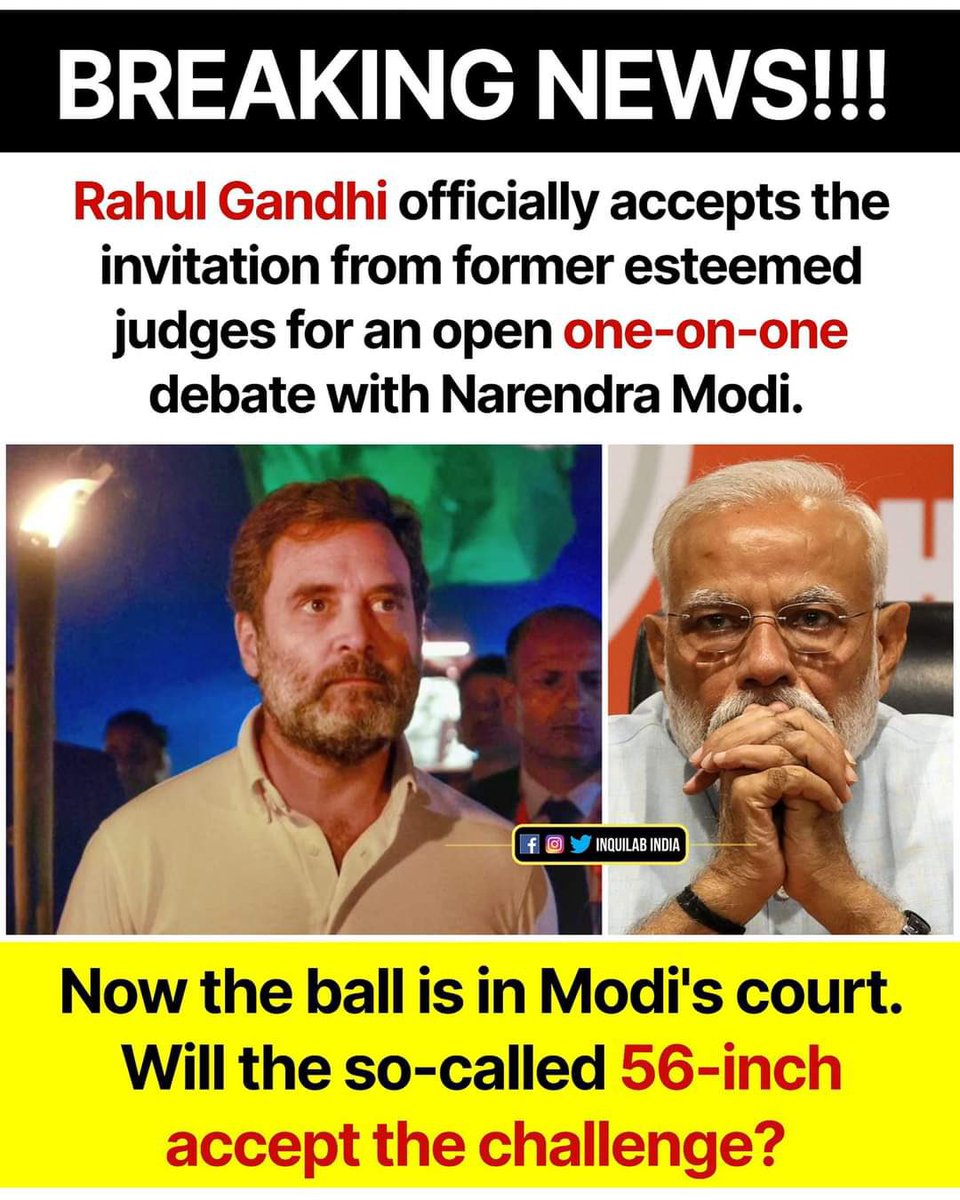 BREAKING NEWS!!!

Rahul Gandhi officially accepts the invitation from former esteemed judges for an open one-on-one debate with Narendra Modi.

Now the ball is in Modi's court. Will the so-called 56-inch accept the challenge?
#Rahul_Gandhi #RahulModiDebate #RejectBJP #DefeatBJP…