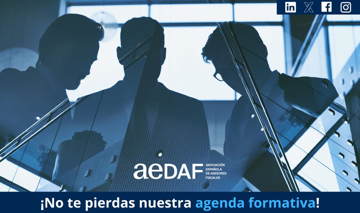 ¡Ya está disponible el avance formativo de #AEDAF para la próxima semana! 👇✅ ow.ly/nWCO50RBgCH #ViveAEDAF #asesoresfiscales #actualidadfiscal #fiscalidad #formacionfiscal #EncuentrosAEDAF #tax