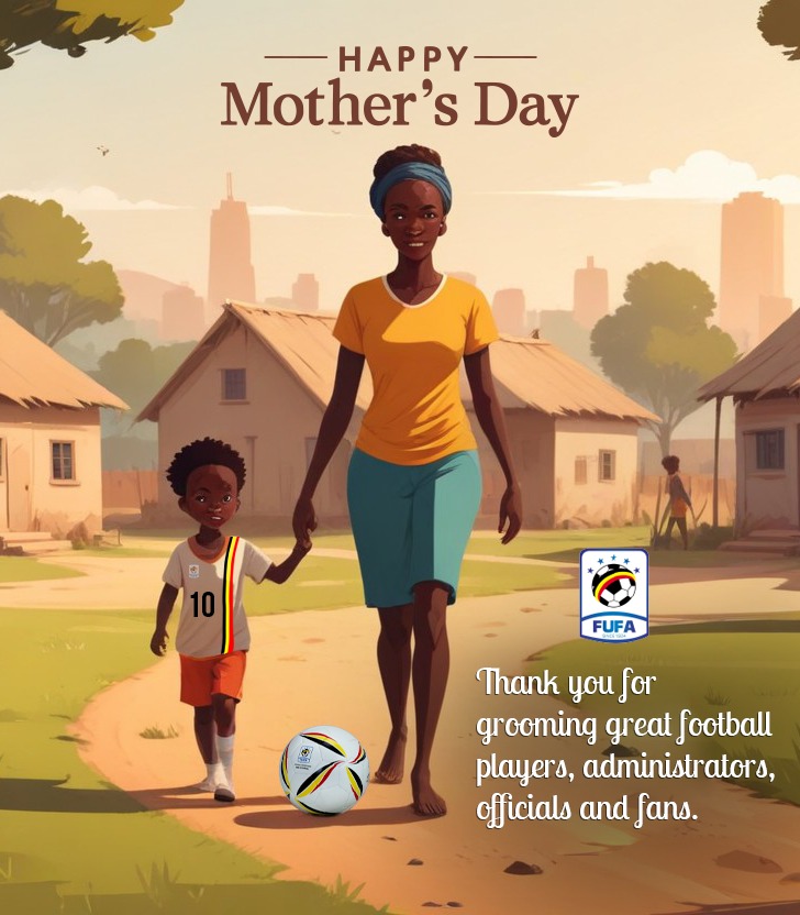 Happy Mother's Day.
#WomenFootballUG