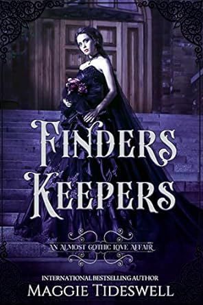 #readingforpleasure - Finders Keepers: An Almost #Gothic Love Affair “A betrothal is as good as a wedding. You cannot leave.” “Am I your prisoner?” 'You shall stay here until you bear me a child. Then you can stay or go, the choice will be mine!' #gothic buff.ly/3JXpGd3