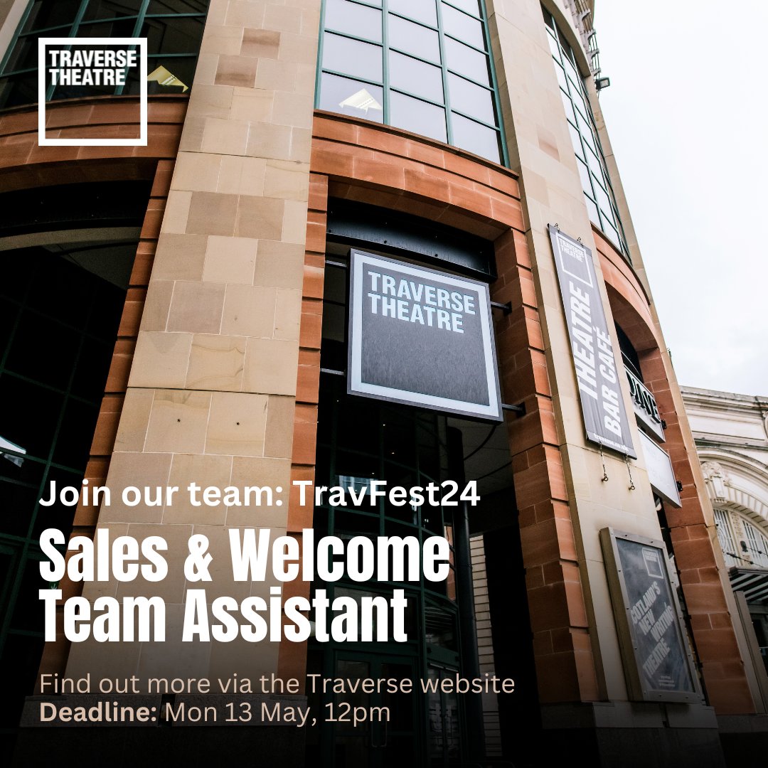 📣 This is the final reminder that the deadline for our Sales & Welcome Team Assistant role is tomorrow at 12pm. 👉Full details can be found in our downloadable application pack here: traverse.co.uk/jobs/sales-wel… #TravFest24 #Scotland #Theatre